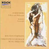 Schoenberg: Pelleas und Melisande;  Webern / Eschenbach