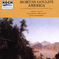 Morton Gould's America - Fall River Legend