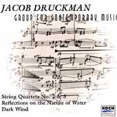 Druckman: String Quartets / Group for Contemporary Music