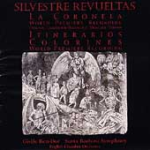 Revueltas: La Coronela, etc / Ben-Dor, Santa Barbara Sym Revueltas: La Coronela, etc / Ben-Dor, Santa Barbara Sym