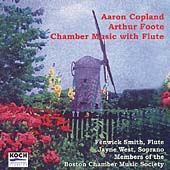 Copland, Foote - Chamber Music with Flute