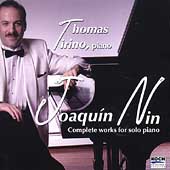 Nin: Complete Works for Piano / Thomas Tirino