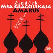 Janacek: Msa Glagolskaja, Amarus / Jilek, Mackerras, et al Janacek: Msa Glagolskaja, Amarus / Jilek, Mackerras, et al