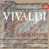 Vivaldi e il Suo Tempo / Musica Concertiva