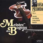 Vasa Prihoda Vol 5 - Marx, Paganini, Bach, Dvorak