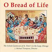 O Bread of Life / Schola Cantorum of St. Peter's