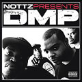 Nottz Presents: DMP the Mixtape [PA]