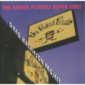 The Baked Potato Super Live!