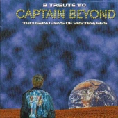 トリビュート・トゥ・キャプテン・ビヨンド~サウザンド・デイズ・オブ・イエスタデイズ トリビュート・トゥ・キャプテン・ビヨンド~サウザンド・デイズ・オブ・イエスタデイズ