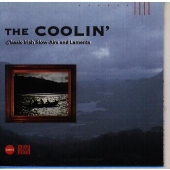 ザ・クーリン~アイルランドの子守歌・鎮魂歌 ザ・クーリン~アイルランドの子守歌・鎮魂歌