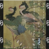ストローキング・ザ・テイル・オヴ・ザ・バード ストローキング・ザ・テイル・オヴ・ザ・バード