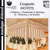 Couperin: Motets / Feldman, Poulenard, Reinhart, et al