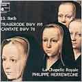 Bach. Trauerode, Cantata Bwv 78. Chapelle Royale, P.herreweghe