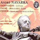 Saint-Saens, Faure, Chopin: Works for Cello / Navarra