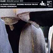 Faure: Requiem (1893 version) / Herreweghe, Chapelle Royale Faure: Requiem (1893 version) / Herreweghe, Chapelle Royale