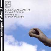 Sammartini: Concerti & Sinfonie /  Banchini, Esemble 415