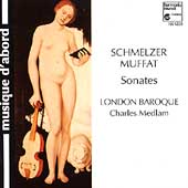 Schmelzer, Muffat: Sonates / Charles Medlam, London Baroque