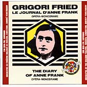 Fried: The Diary of Anne Frank / Chistiakov, Bolshoi Orch