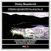 Shostakovich: String Quartets no 14 & 15 / Glinka Quartet Shostakovich: String Quartets no 14 & 15 / Glinka Quartet