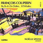 F. Couperin: Ordres, 8 Preludes / Noelle Spieth