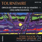 Tournemire: Offices de l'Epiphanie et de Quasimodo, etc