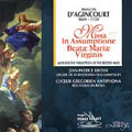 D'Agincourt: Missa in Assumptione BVM / Muleika, Brosse
