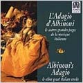 L'Adagio d'Albinoni - Vivaldi, Boccherini, etc