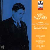Magnard: Sonatas / Phillips, Pasquier, Sermet
