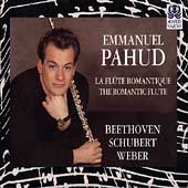 Emanuel Pahud - Beethoven; Schubert; Weber