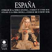 Espana - Anthology of Spanish Music