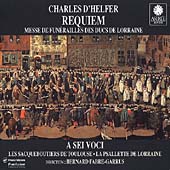 Helfer: Requiem for the Dukes of Lorraine Helfer: Requiem for the Dukes of Lorraine