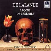 Delalande: Lecons de Tenebres Delalande: Lecons de Tenebres