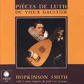 Gaultier: Lute Pieces / Hopkinson Smith
