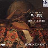 Leopold Sylvius Weiss: Works for Lute / Hopkinson Smith