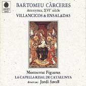Bartomeu Carceres - Anonymous: Villancicos & Ensaladas