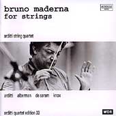Arditti Quartet Edition 33 - Bruno Maderna for Strings