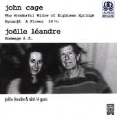 Cage: The Wonderfor Widow of Eighteeen Springs; Leandre Cage: The Wonderfor Widow of Eighteeen Springs; Leandre