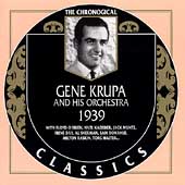 Gene Krupa And His Orchestra : 1939