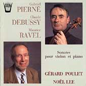 Debussy/Pierne/Ravel: Sonatas for Violin and Piano