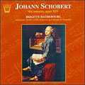 Schobert: Six Sonatas Op 14 / Brigitte Haudebourg
