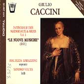 Caccini: Integrale Des Madrigaux & Arias Vol 1 / Barazzoni