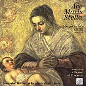 Ave Maris Stella / Maria-Cristina Kiehr, La Fenice, Elseneur Ave Maris Stella / Maria-Cristina Kiehr, La Fenice, Elseneur