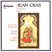 Jean Cras: Melodies / Estourelle, Peintre, Jacquon, et al Jean Cras: Melodies / Estourelle, Peintre, Jacquon, et al