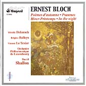 Bloch: Poemes d'automne, etc / Shallon, Delunsch, et al Bloch: Poemes d'automne, etc / Shallon, Delunsch, et al