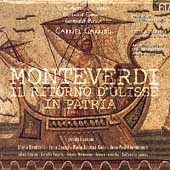 Monteverdi: Il ritorno d'Ulisse in patria / Garrido, et al