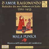 D'Amor Ragionando / Mala Punica D'Amor Ragionando / Mala Punica