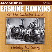 Erskine Hawkins And His Orchestra 1940-1948 Vol.2