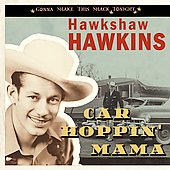 Hawkshaw Hawkins/Car Hoppin'Mama[AH16988]