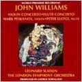 Williams: Violin Concerto, Flute Concerto / Slatkin