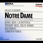 Schmidt: Notre Dame / Perick, Jones, King, Moll Schmidt: Notre Dame / Perick, Jones, King, Moll